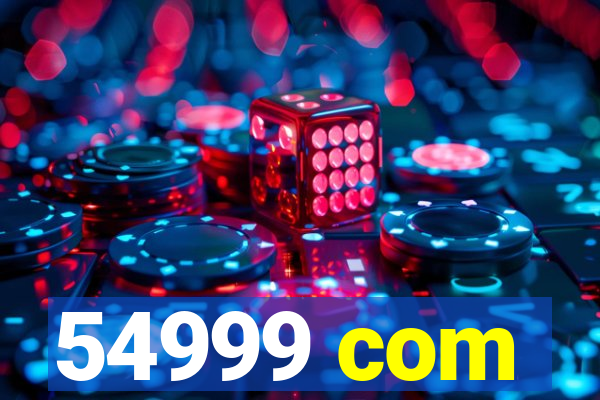 54999 com